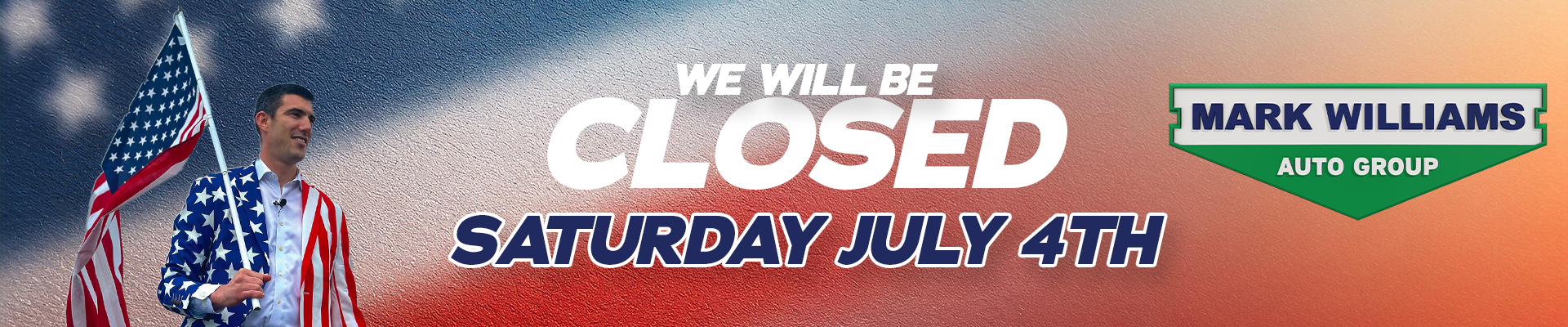 We will be closed Saturday July 4th